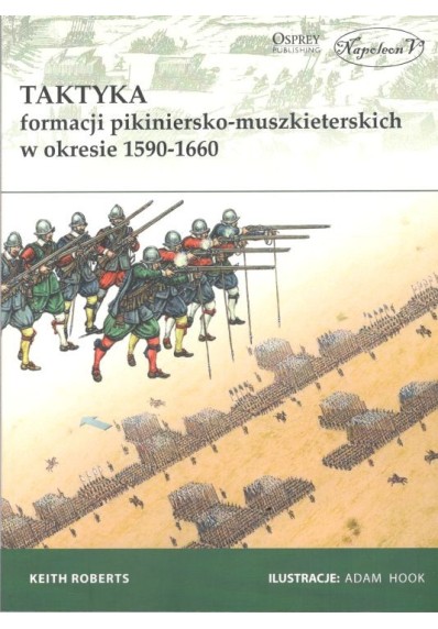 Taktyka formacji pikiniersko-muszkieterskich w okresie 1590-1660