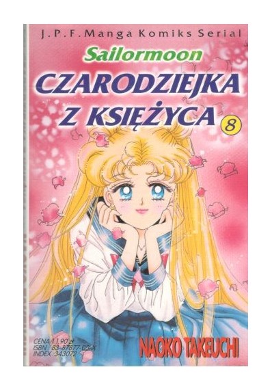 SAILORMOON. CZARODZIEJKA Z KSIĘŻYCA - TOM 8