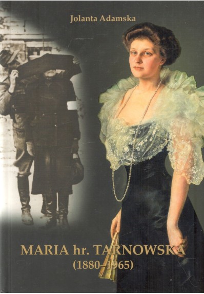 Maria hr. Tarnowska (1880-1965)