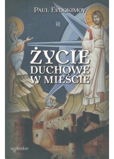 ŻYCIE DUCHOWE W MIEŚCIE