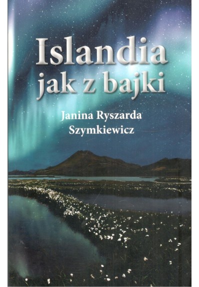 Islandia jak z bajki