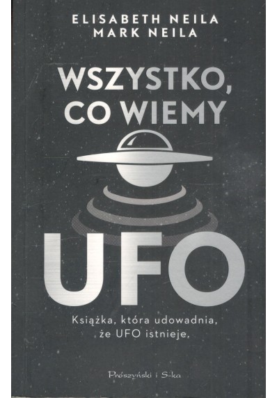 Wszystko, co wiemy o UFO