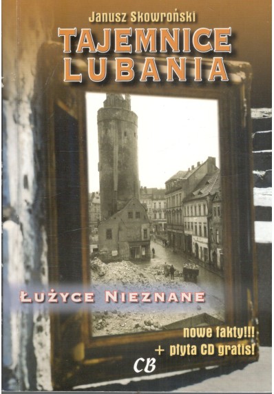 TAJEMNICE LUBANIA - ŁUŻYCE NIEZNANE