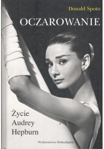 OCZAROWANIE - ŻYCIE AUDREY HEPBURN