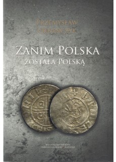 Zanim Polska została Polską