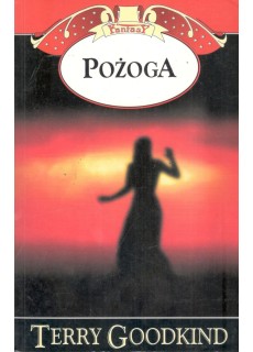 MIECZ PRAWDY, TOM 9 - POŻOGA