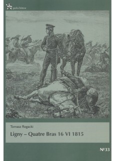 Ligny Quatre Bras 16 VI 1815