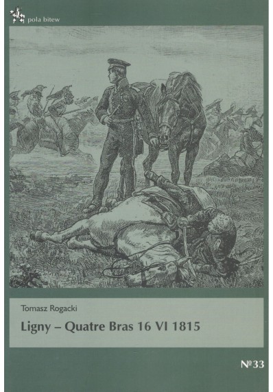 Ligny Quatre Bras 16 VI 1815