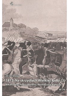 1812. Na skrzydłach Wielkiej Armii (3)