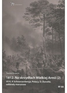 1812. Na skrzydłach Wielkiej Armii (2)