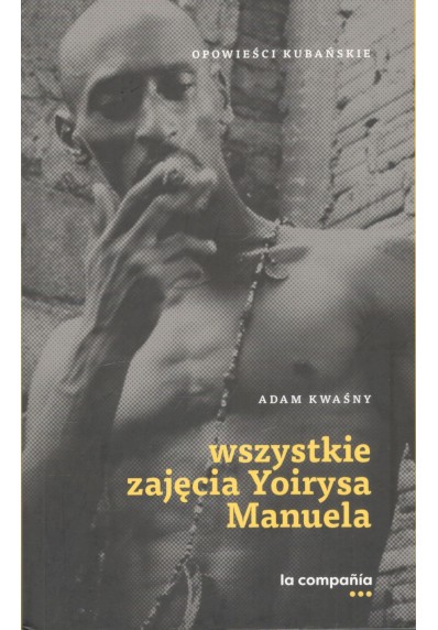 Wszystkie zajęcia Yoirysa Manuela