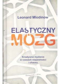 ELASTYCZNY MÓZG. KREATYWNE...