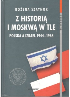 Z HISTORIĄ I MOSKWĄ W TLE....