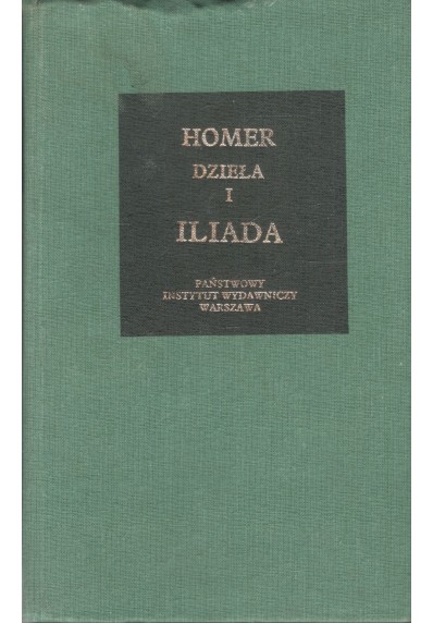 DZIEŁA (I) - ILIADA