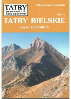 TATRY BIELSKIE. CZĘŚĆ...