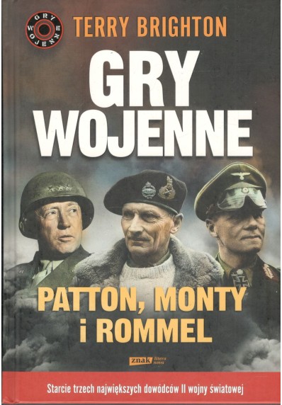 GRY WOJENNE. PATTON, MONTY I ROMMEL