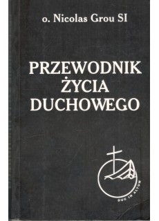 PRZEWODNIK ŻYCIA DUCHOWEGO