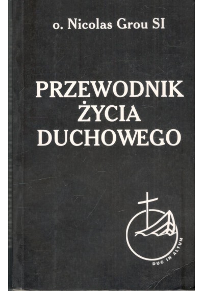 PRZEWODNIK ŻYCIA DUCHOWEGO