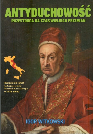 ANTYDUCHOWOŚĆ. PRZESTROGA NA CZAS WIELKICH PRZEMIAN