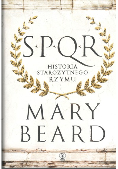 SPQR HISTORIA STAROŻYTNEGO RZYMU