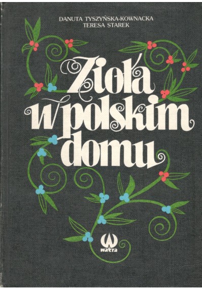 ZIOŁA W POLSKIM DOMU