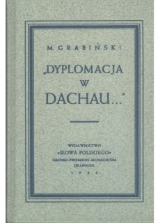 Dyplomacja w Dachau...