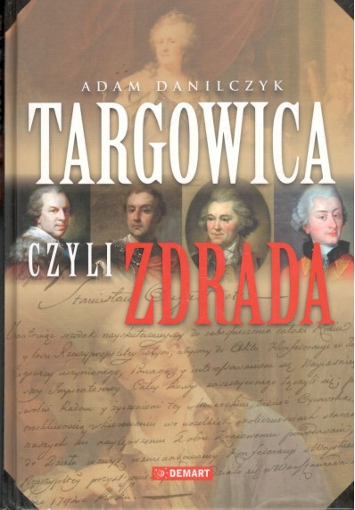 TARGOWICA CZYLI ZDRADA