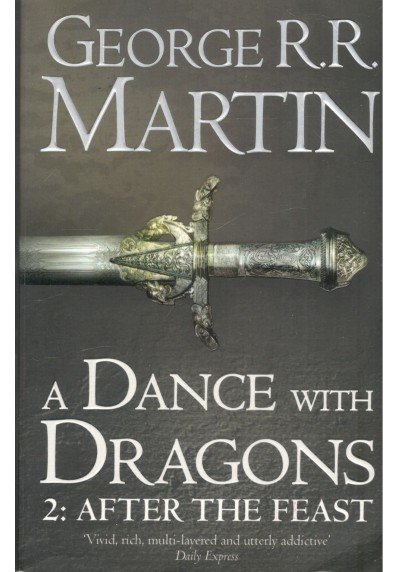 A DANCE WITH DRAGONS. 2: AFTER THE FEAST